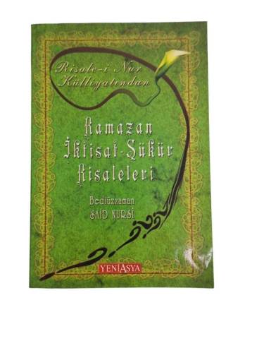 RAMAZAN İKTİSAT-ŞÜKÜR RİSALELERİ / RİSALE-İ NUR KÜLLİYATINDAN - 0
