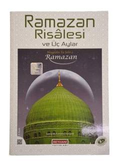 RAMAZAN RİSALESİ ÜÇ AYLAR