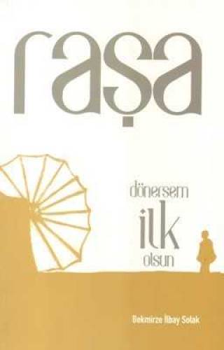 RAŞA - DÖNERSEM İLK OLSUN - 0