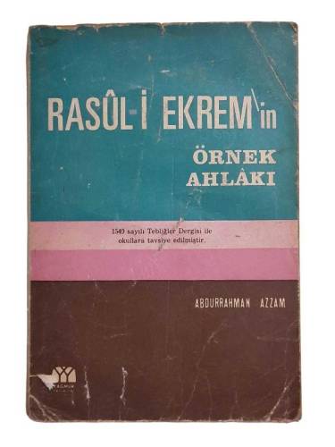 RASUL-İ EKREM'İN ÖRNEK AHLAKI - 0