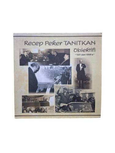 RECEP PEKER TANITKAN OBJEKTİFİ 1971'DEN 1998'E - 0