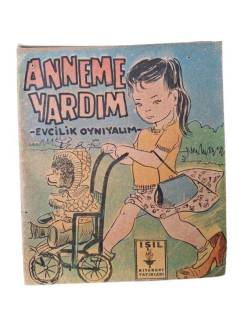 RENKLİ RESİMLİ ÇOCUK KİTAPLARI NO:12 ANNEME YARDIM - EVCİLİK OYNIYALIM-