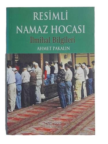 RESİMLİ NAMAZ HOCASI İLMİHAL BİLGİLERİ - 0