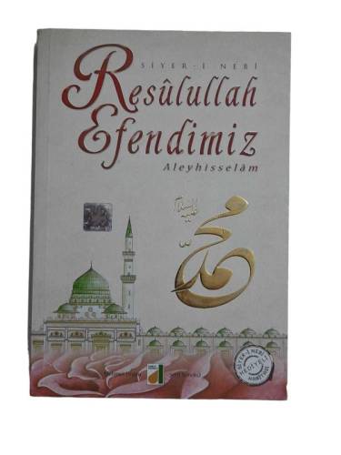 RESULULLAH EFENDİMİZ ALEYHİSSELAM SİYER-İ NEBİ - 0