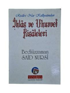 RİSALE-İ NUR KÜLLİYATINDAN İHLAS VE UHUVVET RİSALELERİ