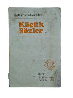 RİSALE-İ NUR KÜLLİYATINDAN KÜÇÜK SÖZLER