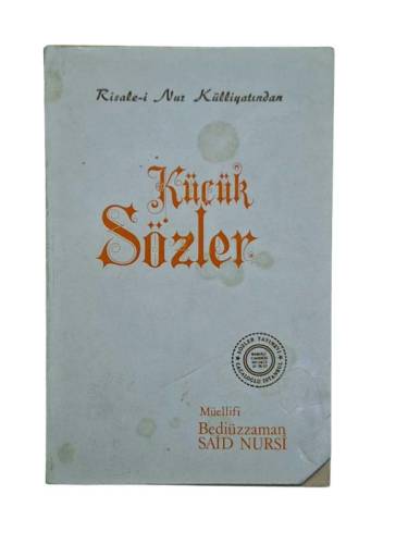 RİSALE-İ NUR KÜLLİYATINDAN KÜÇÜK SÖZLER - 0