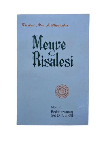 RİSALE-İ NUR KÜLLİYATINDAN MEYVE RİSALESİ - 0