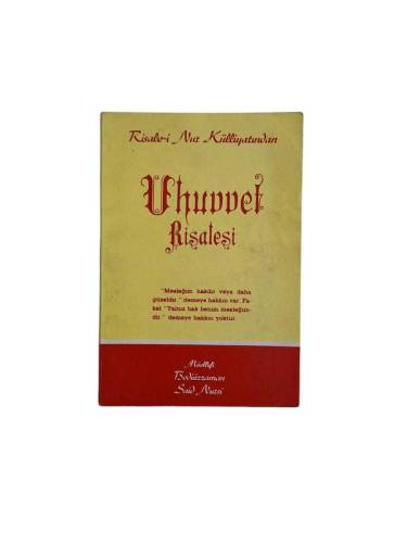 RİSALE-İ NUR KÜLLİYATINDAN UHUVVET RİSALESİ - 0
