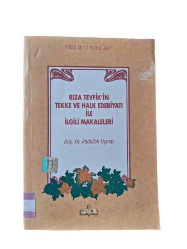 RIZA TEVFİK'İN TEKKE VE HALK EDEBİYATI İLE İLGİLİ MAKALELERİ - 0