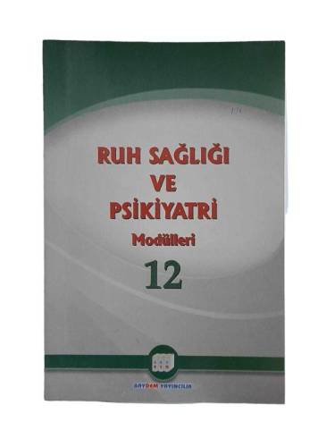 RUH SAĞLIĞI VE PSİKİYATRİ MODÜLLERİ 12 - 0