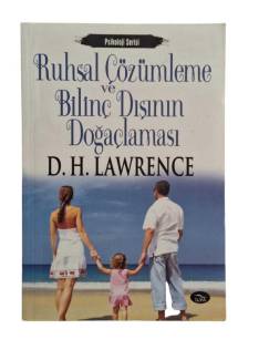 RUHSAL ÇÖZÜMLEME VE BİLİNÇ DIŞININ DOĞAÇLAMASI