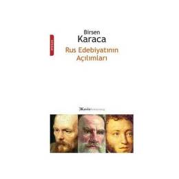 RUS EDEBİYATININ AÇILIMLARI