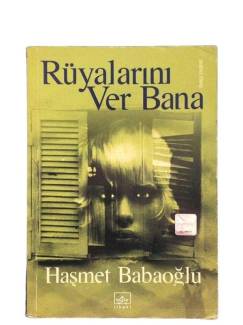 RÜYALARINI VER BANA