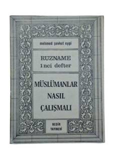 RUZNAME 1NCİ DEFTER MÜSLÜMANLAR NASIL ÇALIŞMALI