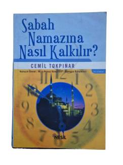 SABAH NAMAZINA NASIL KALKILIR?