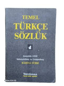 SADELEŞTİRİLMİŞ VE GENİŞLETİLMİŞ KAMUS-I TÜRKİ TEMEL TÜRKÇE SÖZLÜK CİLT:1 (A-C)