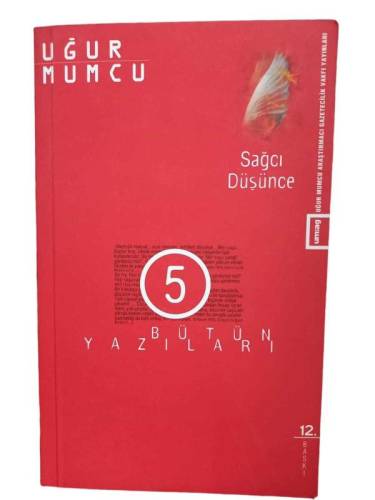SAĞCI DÜŞÜNCE - BÜTÜN YAZILARI: 5 - 0