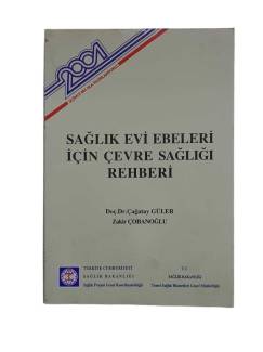 SAĞLIK EVİ EBELERİ İÇİN ÇEVRE SAĞLIĞI REHBERİ
