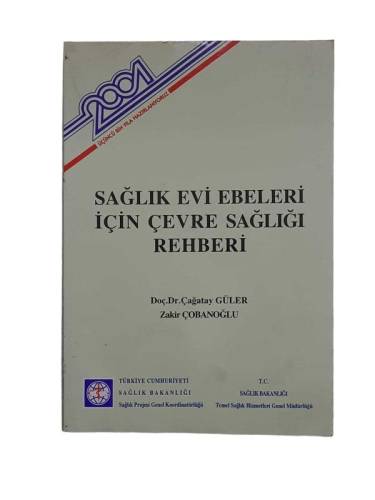 SAĞLIK EVİ EBELERİ İÇİN ÇEVRE SAĞLIĞI REHBERİ - 0