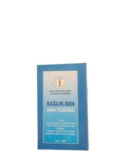 SAĞLIK SEN ANA TÜZÜĞÜ - 0