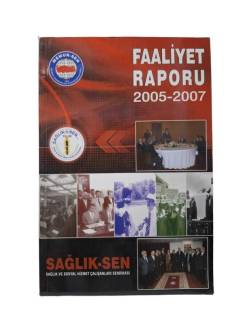 SAĞLIK-SEN FAALİYET RAPORU 2005-2007