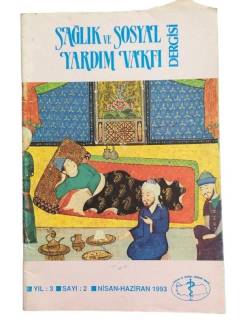 SAĞLIK VE SOSYAL YARDIM VAKFI DERGİSİ YIL:3 SAYI:2 NİSAN-HAZİRAN 1993