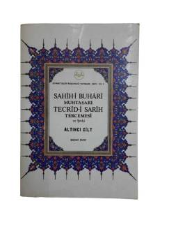 SAHİH-İ BUHARİ MUHTASARI TECRİD-İ SARİH TERCEMESİ VE ŞERHİ 6. CİLT