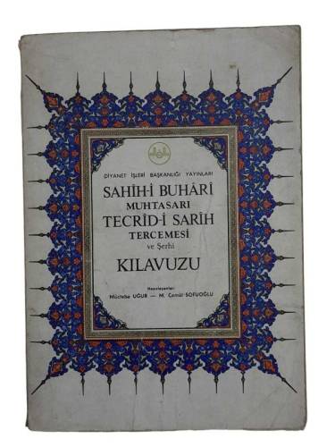 SAHİH-İ BUHARİ MUHTASARI TECRİD-İ SARİH TERCEMESİ VE ŞERHİ KILAVUZU - 0