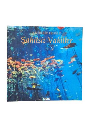ŞAHİTSİZ VAKİTLER - 0
