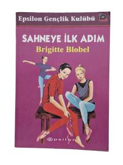 SAHNEYE İLK ADIM