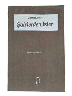 ŞAİRLERDEN İZLER