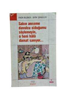 SAKIN ANNEME DAVULCU OLDUĞUMU SÖYLEMEYİN O BENİ HALA DAMAT SANIYOR