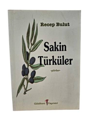 SAKİN TÜRKÜLER ( İMZALI ) - 0