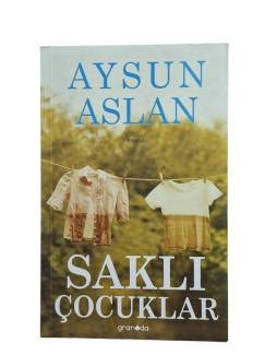 SAKLI ÇOCUKLAR