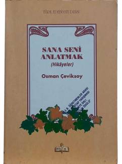 SANA SENİ ANLATMAK