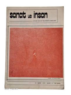 SANAT VE İNSAN AYLIK SANAT VE DÜŞÜN DERGİSİ 15 EKİM 1976 SAYI:6