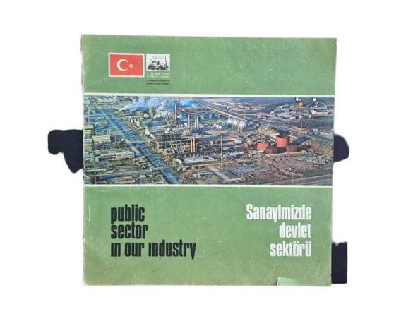 SANAYİMİZDE DEVLET SEKTÖRÜ ( PUBLIC SECTOR IN OUR INDUSTRY ) - 0