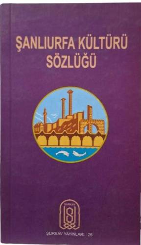 ŞANLIURFA KÜLTÜRÜ SÖZLÜĞÜ - 0