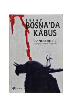 SARAY BOSNA'DA KABUS