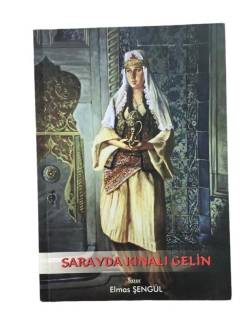 SARAYDA KINALI GELİN