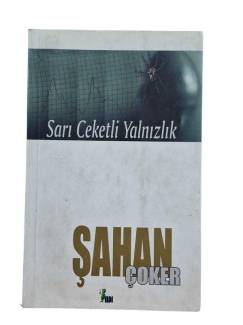 SARI CEKETLİ YALNIZLIK ( ŞİİRLER VE ÖYKÜLER ) İMZALI