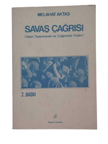 SAVAŞ ÇAĞRISI İSLAM TOPLUMUNDA VE ÇAĞIMIZDA KADIN - 0