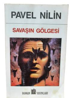SAVAŞIN GÖLGESİ