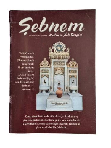 ŞEBNEM KADIN VE AİLE DERGİSİ YIL: 7 / SAYI: 43 / EYLÜL 2008 - 0
