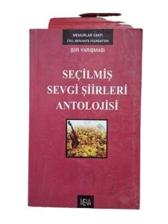 SEÇİLMİŞ SEVGİ ŞİİRLERİ ANTOLOJİSİ ( MEMURLAR VAKFI ŞİİR YARIŞMASI )