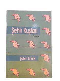 ŞEHİR KUŞLARI