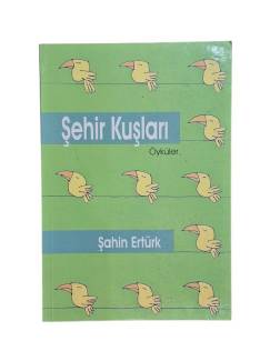 ŞEHİR KUŞLARI