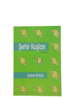 ŞEHİR KUŞLARI