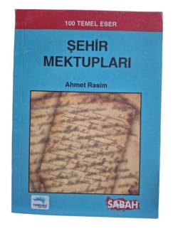 ŞEHİR MEKTUPLARI - 100 TEMEL ESER